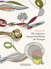 Livro - De repente nas profundezas do bosque (Nova edição)