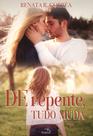 Livro - De repente, tudo muda