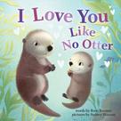Livro de Tabuleiro I Love You Like No Otter - Para Bebês