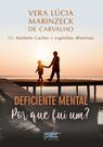 Livro - Deficiente mental por que fui um?