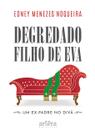 Livro - Degredado Filho de Eva