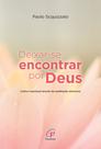 Livro - Deixar-se encontrar por Deus