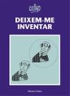 Livro - Deixem-me inventar