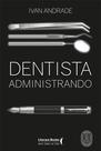 Livro - Dentista administrando