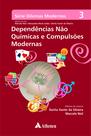 Livro - Dependências não químicas e compulsões modernas