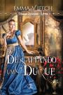 Livro - Desafiando um Duque