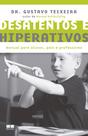 Livro - Desatentos e hiperativos Livro - Desatentos e hiperativos