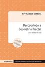 Livro - Descobrindo a geometria fractal - Para a sala de aula Livro - Descobrindo a geometria fractal - Para a sala de aula
