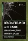 Livro - Descomplicando a biofísica: