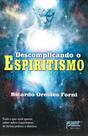 Livro - Descomplicando o espiritismo