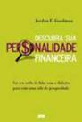 Livro Descubra sua personalidade financeira - Jordan E. Goodman