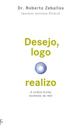 Livro - Desejo, logo realizo