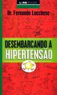 Livro - Desembarcando a hipertensão Livro - Desembarcando a hipertensão