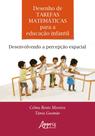 Livro - Desenho de tarefas matemáticas para a educação infantil: desenvolvendo a percepção espacial