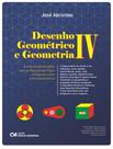 Livro - Desenho Geometrico E Geometria Iv - CIENCIA MODERNA