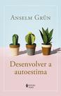 Livro - Desenvolver a autoestima Livro - Desenvolver a autoestima