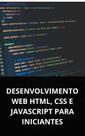 Livro desenvolvimento web html, css e javascript para iniciantes - DUKE EDITORA