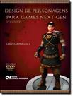 Livro - Design De Personagens Para Games Next- Gen - Vol. 2 - Com Dvd - CIENCIA MODERNA