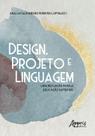 Livro - Design, Projeto e Linguagem