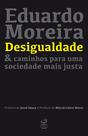 Livro - Desigualdade & caminhos para uma sociedade mais justa
