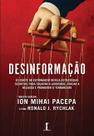 Livro - Desinformação - Ex-chefe de espionagem revela estratégias secretas para solapar a liberdade