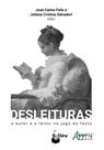 Livro - Desleituras - o autor e o leitor no jogo do texto Livro - Desleituras - o autor e o leitor no jogo do texto