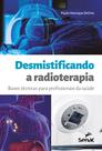 Livro - Desmistificando a radioterapia