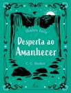 Livro - Desperta Ao Amanhecer - Volume 2