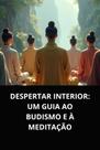 Livro despertar interior um guia ao budismo e à meditação