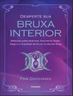 Livro - Desperte A Sua Bruxa Interior