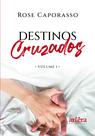 Livro - Destinos Cruzados Livro - Destinos Cruzados