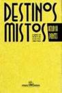 Livro - Destinos mistos