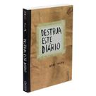 Livro - Destrua Este Diário