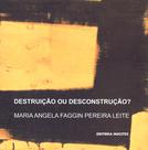 Livro - Destruição ou desconstrução? Livro - Destruição ou desconstrução?