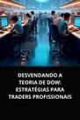 Livro Desvendando a Teoria de Dow Estratégias para Traders Profissionais