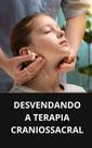 Livro Desvendando a Terapia Craniossacral