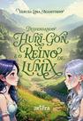 Livro - Desvendando Huri-Gon e o Reino de Lumix