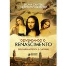 Livro Desvendando o Renascimento - Bruna Cantele - Discovery