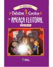 Livro - Detetive Cecília e a ameaça eleitoral