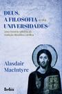 Livro - Deus, a Filosofia e as Universidades