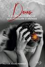 Livro - Deus e as novas doenças que assolam o mundo Livro - Deus e as novas doenças que assolam o mundo