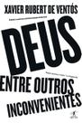 Livro - Deus, entre outros inconvenientes