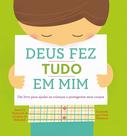 Livro - Deus fez tudo em mim Livro - Deus fez tudo em mim
