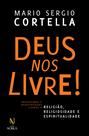 Livro - Deus nos livre!