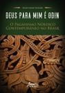 Livro - Deus para Mim é Odin Livro - Deus para Mim é Odin