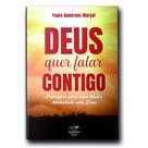 Livro Deus quer Falar Contigo - Padre Anderson Marçal - Canção nova