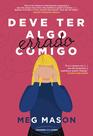Livro - Deve ter algo errado comigo