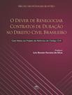 Livro - Dever De Renegociar Contratos De Duracao No Direito Civil Brasileiro,O Livro - Dever De Renegociar Contratos De Duracao No Direito Civil Brasileiro,O