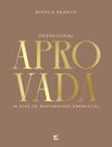 Livro - Devocional Aprovada - 40 Dias De Maturidade Espiritual