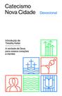 Livro - Devocional do Catecismo Nova Cidade
